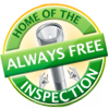 Home of the Always Free Inspection